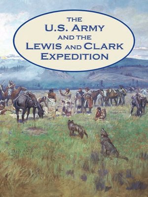 cover image of The U.S. Army and the Lewis and Clark Expedition